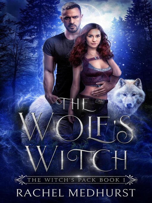 Title details for The Wolf's Witch by Rachel Medhurst - Available